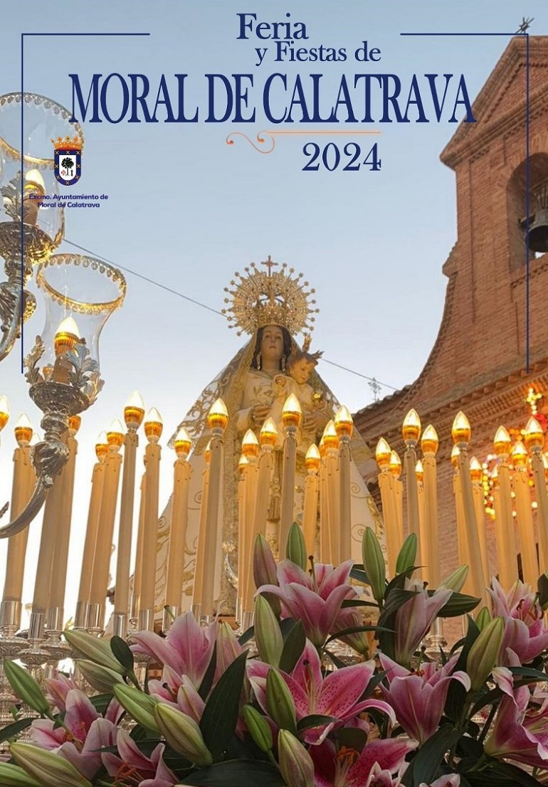 Fiestas patronales en honor de la Santísima Virgen de la Sierra y San Roque 2024 Moral de Calatrava